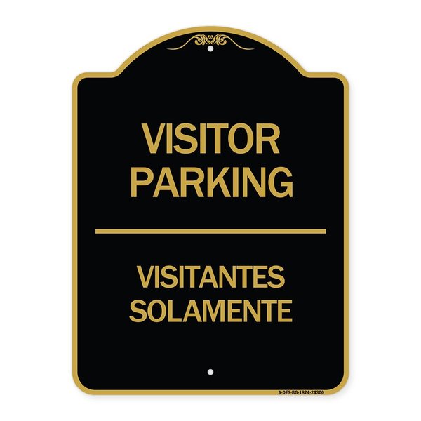 Signmission Bilingual Reserved Parking Visitor Parking Visitantes Solamente, Black & Gold, A-DES-BG-1824-24300 A-DES-BG-1824-24300
